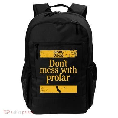 Slam Diego Dont Mess With Profar Backpack