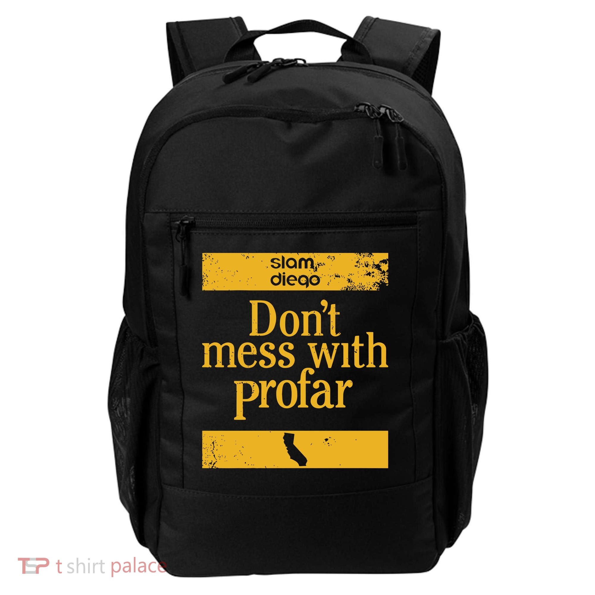 Slam Diego Dont Mess With Profar Backpack
