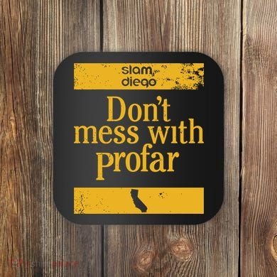 Slam Diego Dont Mess With Profar Coaster