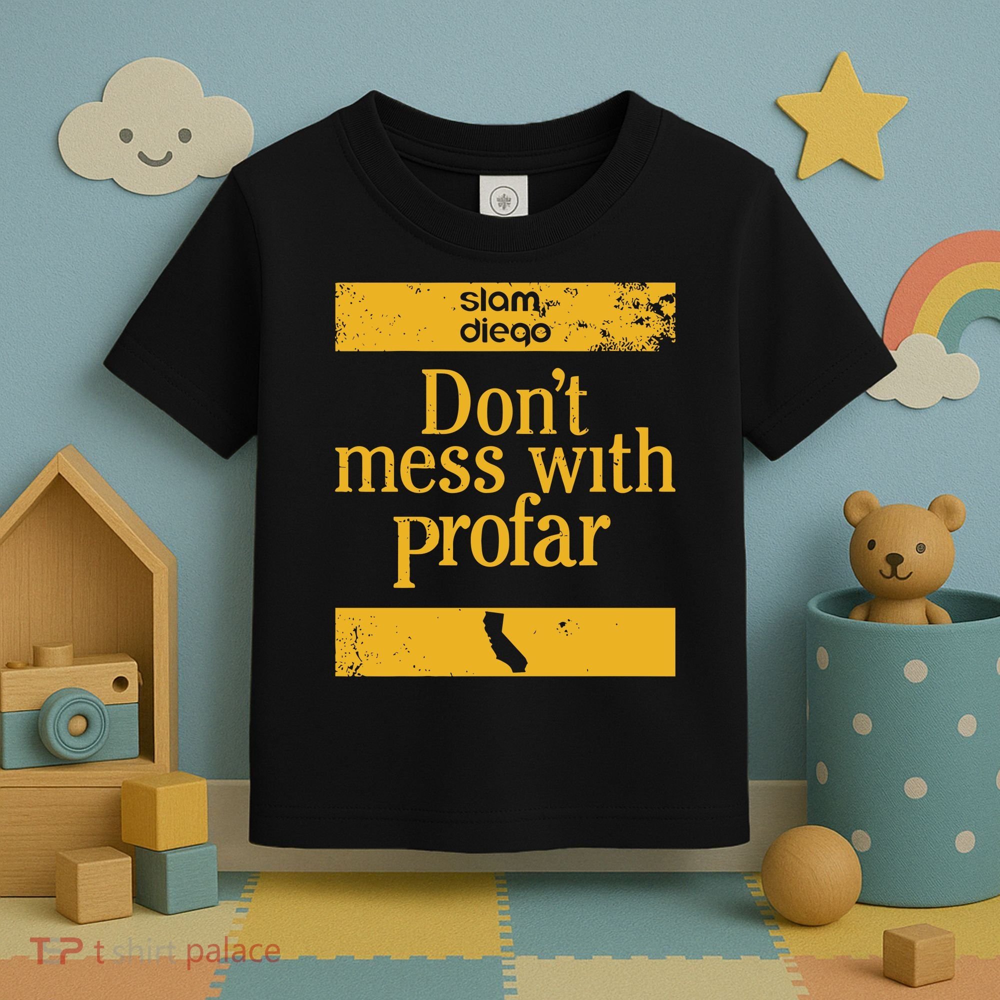 Slam Diego Dont Mess With Profar Toddler T-Shirt