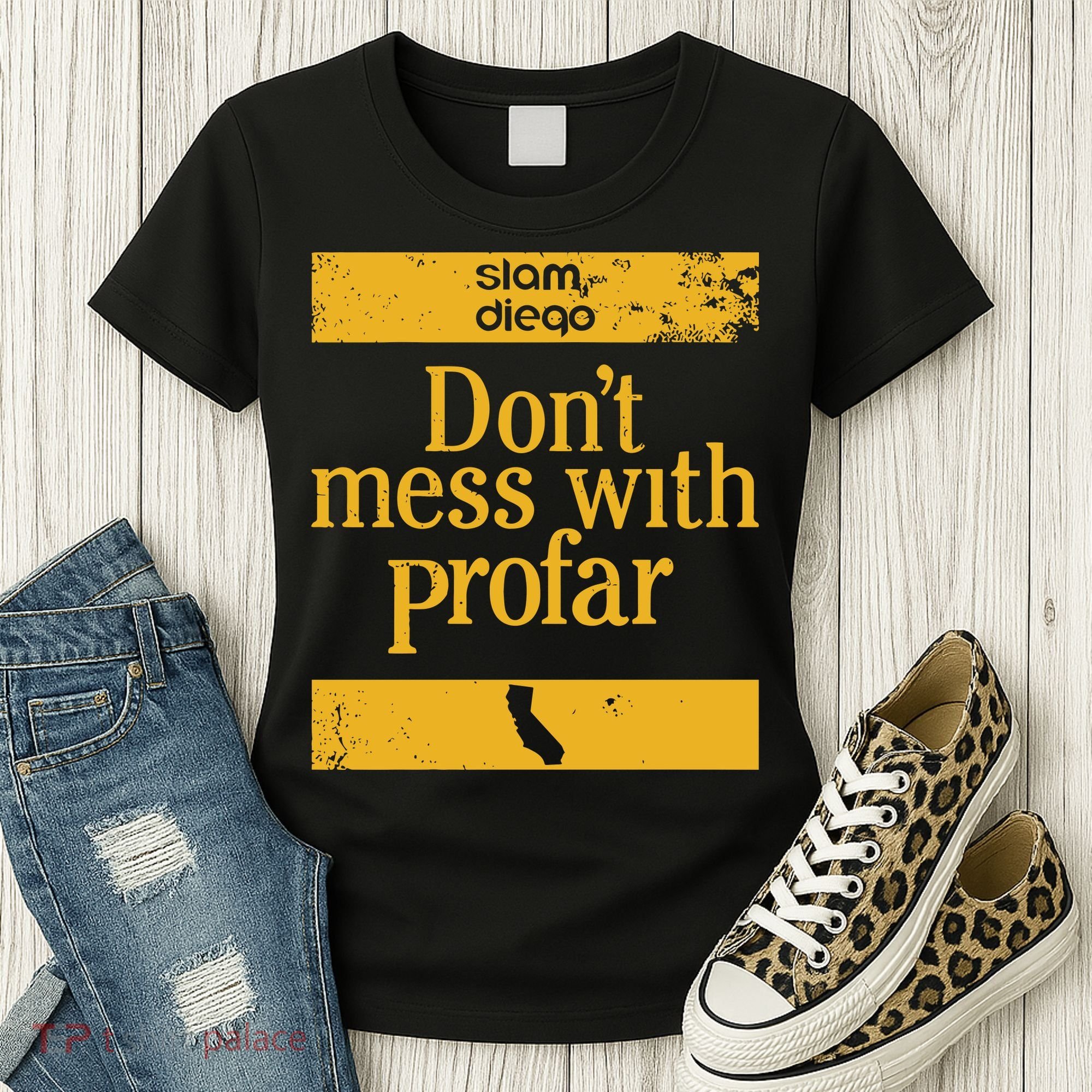 Slam Diego Dont Mess With Profar Women's T-Shirt