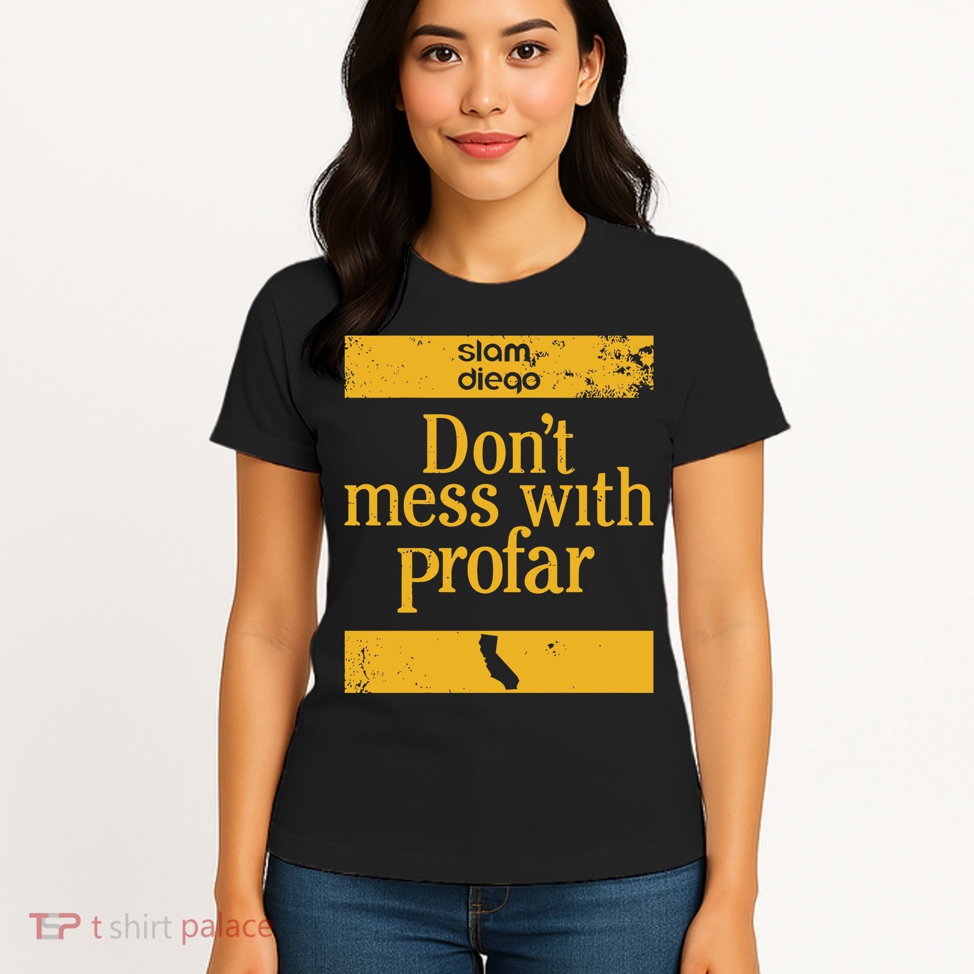 Slam Diego Dont Mess With Profar Women's T-Shirt