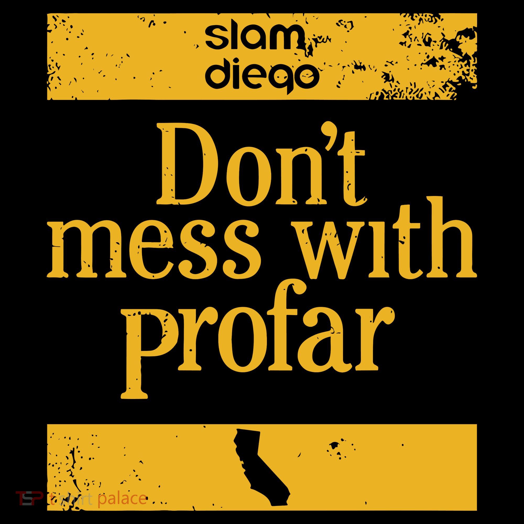 Slam Diego Dont Mess With Profar Women's T-Shirt