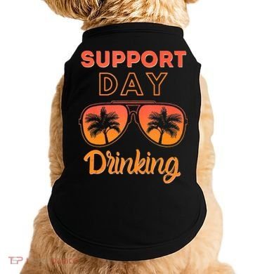 Support Day Drinking Funny Summer Beach Vacation Tank Top Doggie Tank