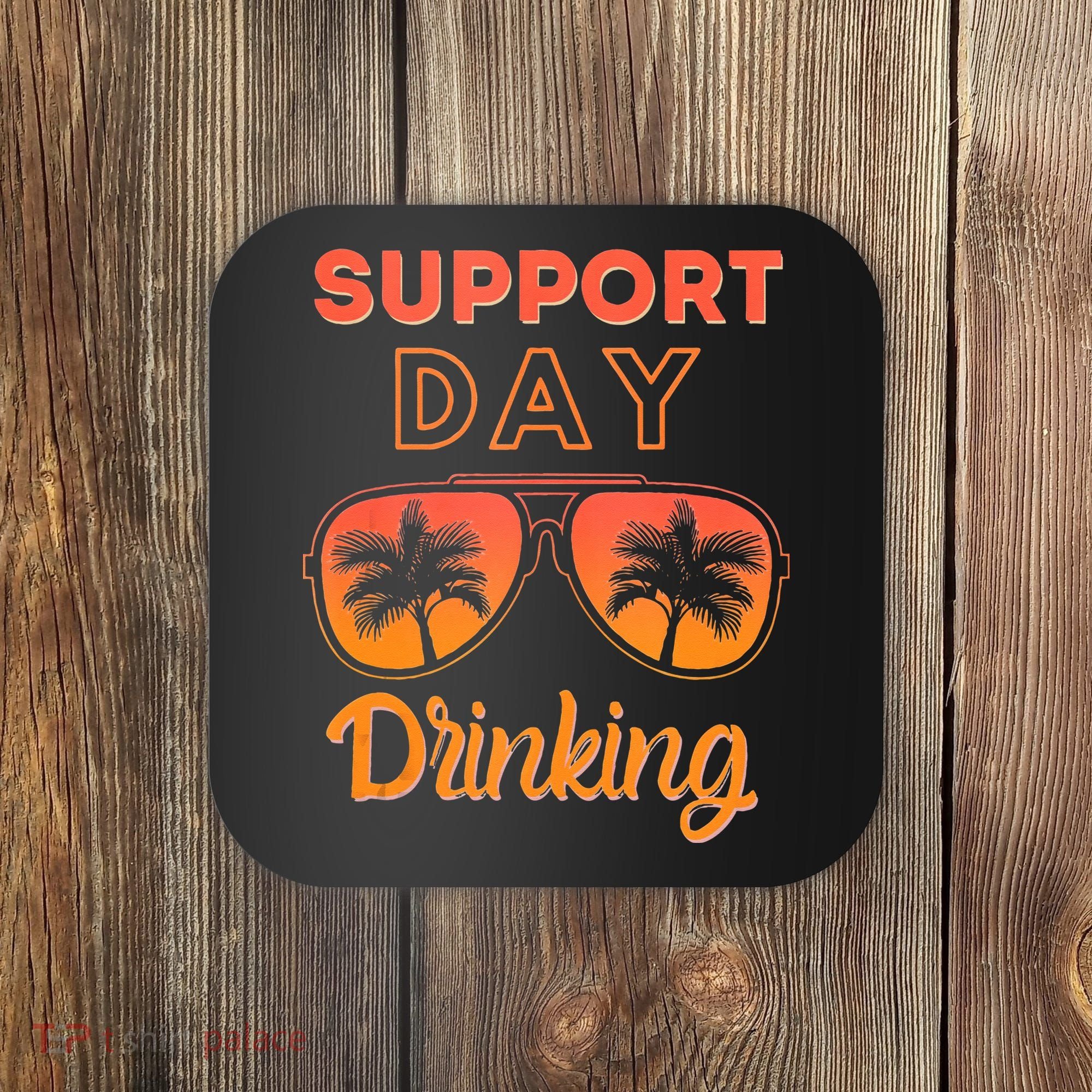 Support Day Drinking Funny Summer Beach Vacation Tank Top Coaster