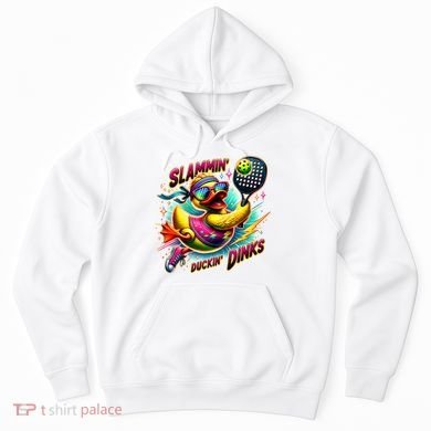 Slammin Duckin Dinks Funny Pickleball Rubber Duck Hoodie