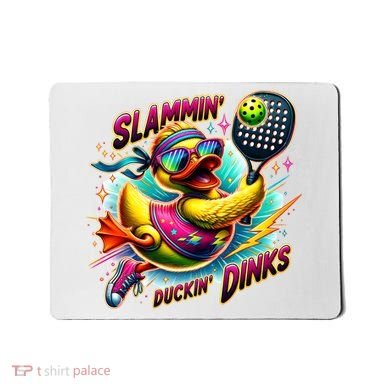 Slammin Duckin Dinks Funny Pickleball Rubber Duck Mousepad