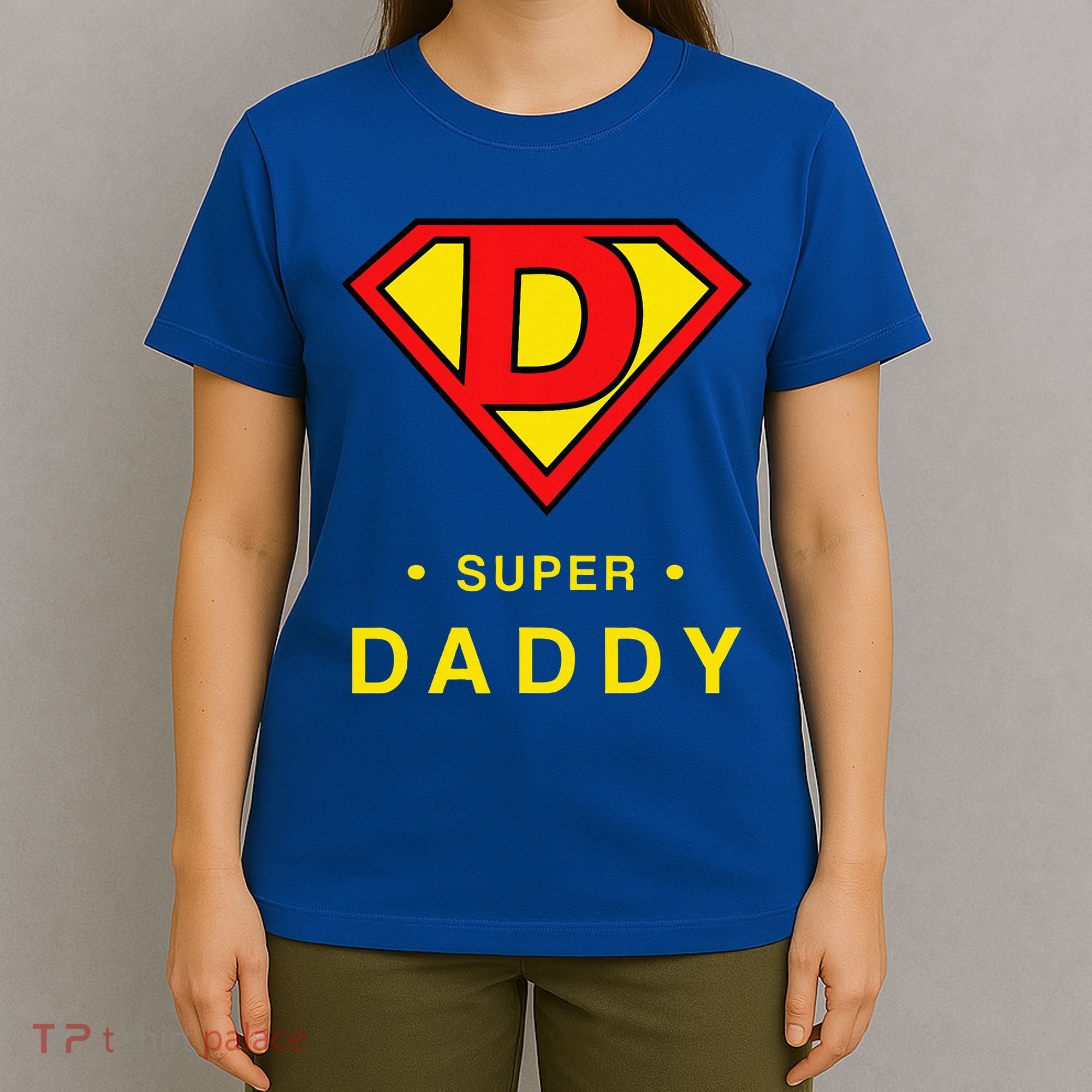 Super Daddy Dad Is My Hero Fathers Day T-Shirt