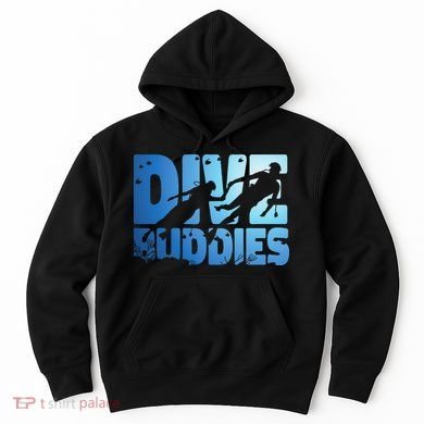 Scuba Diving Diver Dive Buddies Hoodie
