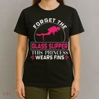 Scuba Diving Diver Girl Forget Glass Slipper Princess Fins T-Shirt thumb 4