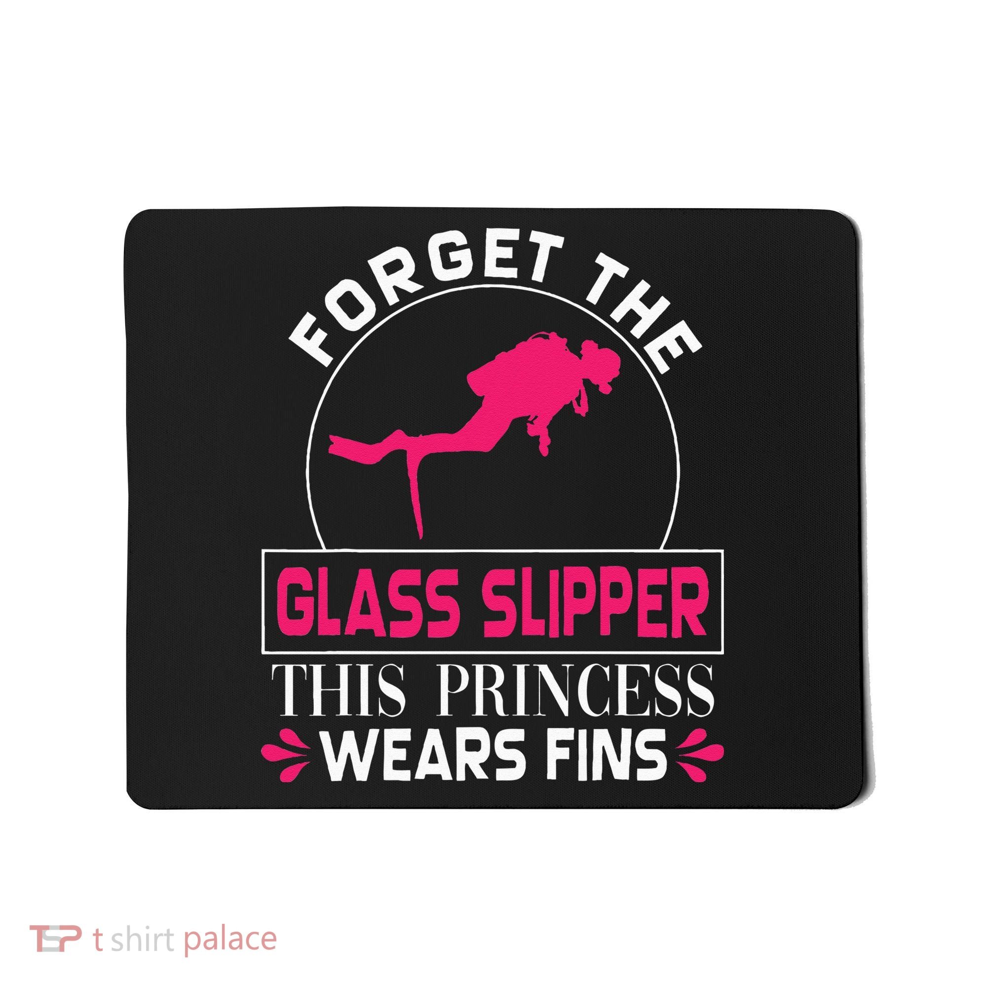 Scuba Diving Diver Forget Glass Slipper Princess Fins Mousepad