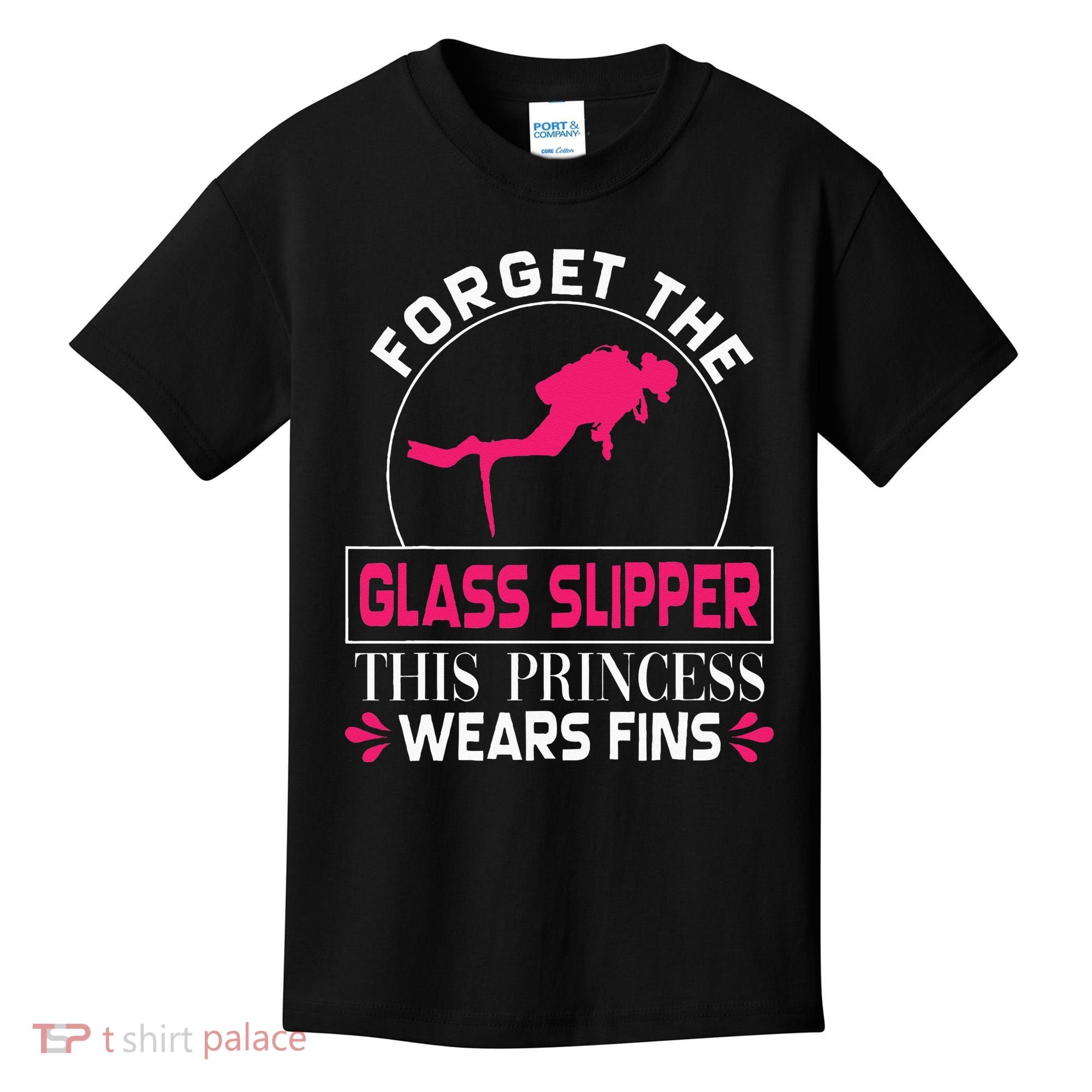 Scuba Diving Diver Forget Glass Slipper Princess Fins Kids T-Shirt
