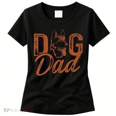Shepherd Dog Dad German Shepherd Women's T-Shirt