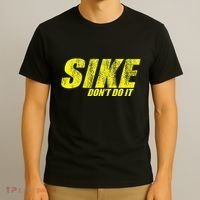 Sike Dont Do It T-Shirt thumb 3