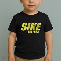 Sike Dont Do It Toddler T-Shirt thumb 2