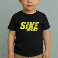 Sike Dont Do It Toddler T-Shirt thumb 2