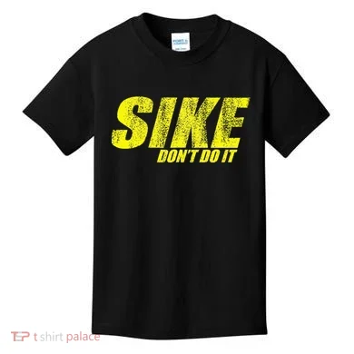 Sike Dont Do It Kids T-Shirt