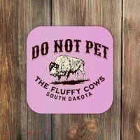 South Dakota Do Not Pet The Fluffy Cows Bison Souvenir Coaster thumb 0