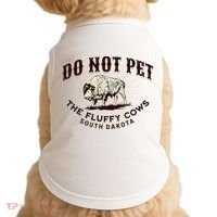 South Dakota Do Not Pet The Fluffy Cows Bison Souvenir Doggie Tank thumb 0