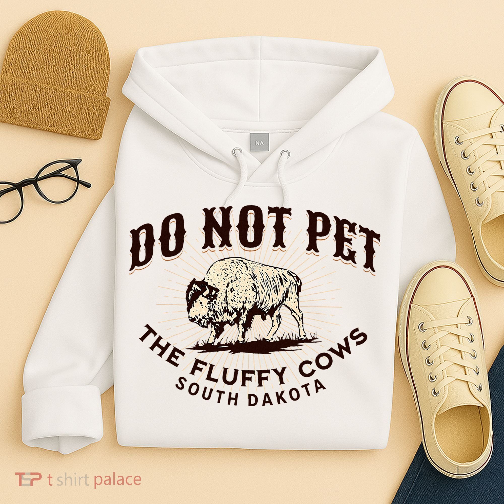 South Dakota Do Not Pet The Fluffy Cows Bison Souvenir Hoodie
