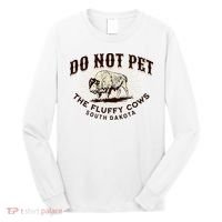 South Dakota Do Not Pet The Fluffy Cows Bison Souvenir Long Sleeve Shirt thumb 0