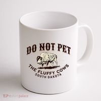 South Dakota Do Not Pet The Fluffy Cows Bison Souvenir Coffee Mug thumb 1