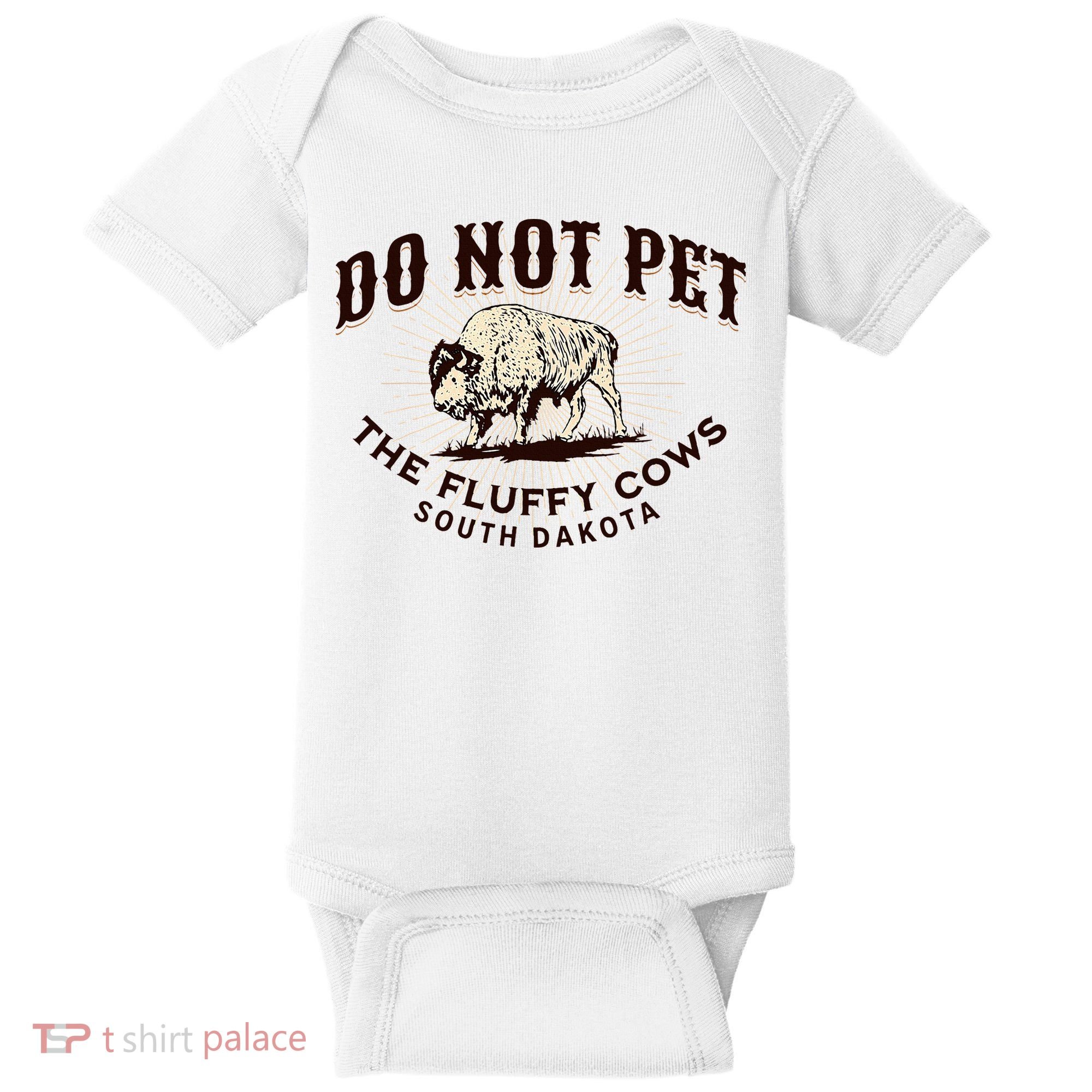 South Dakota Do Not Pet The Fluffy Cows Bison Souvenir Baby Bodysuit