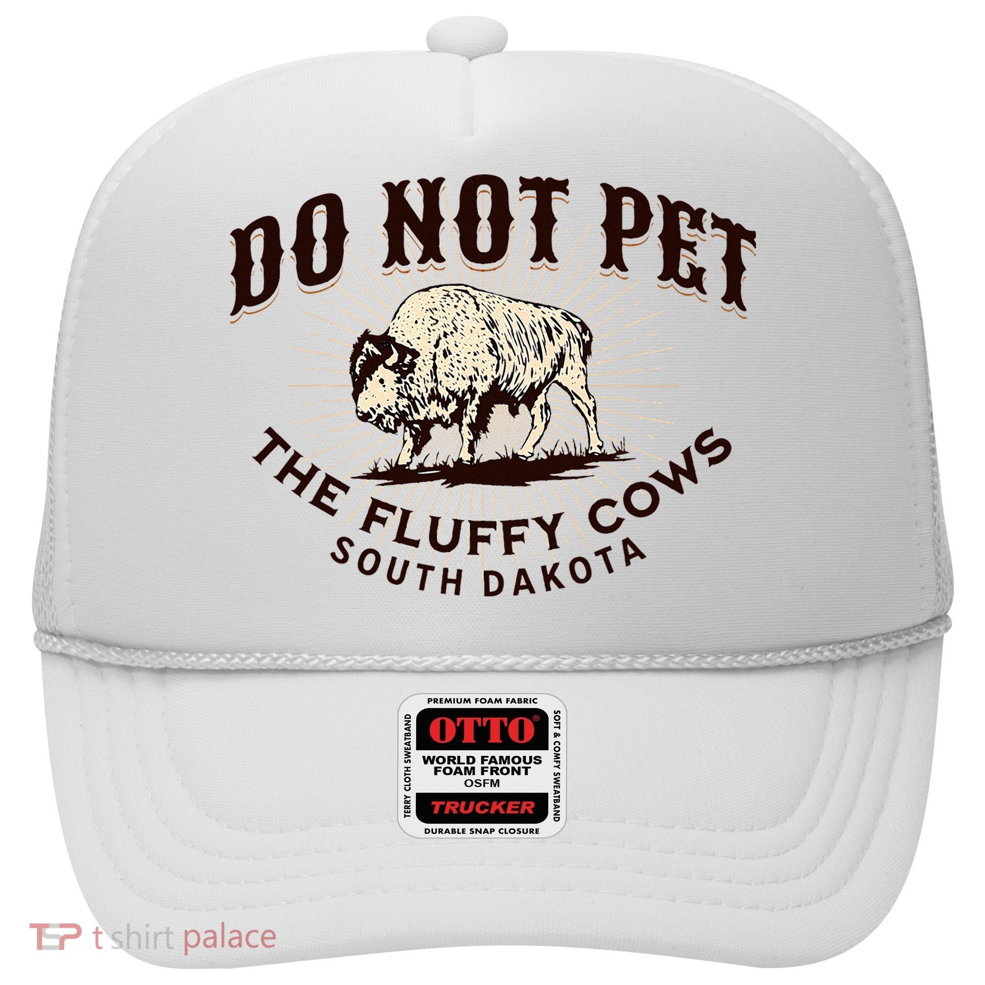 South Dakota Do Not Pet The Fluffy Cows Bison Souvenir Hat