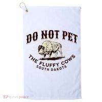South Dakota Do Not Pet The Fluffy Cows Bison Souvenir Golf Towel thumb 0