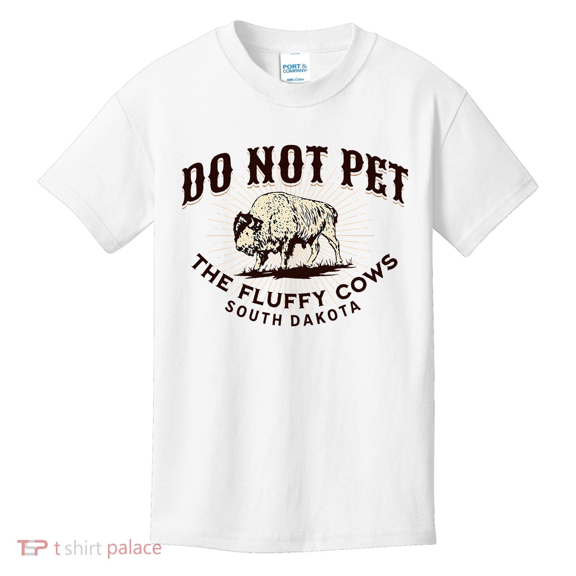South Dakota Do Not Pet The Fluffy Cows Bison Souvenir Kids T-Shirt