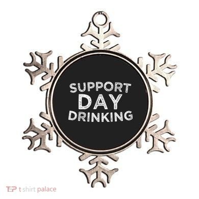 SUPPORT DAY DRINKING Ornament