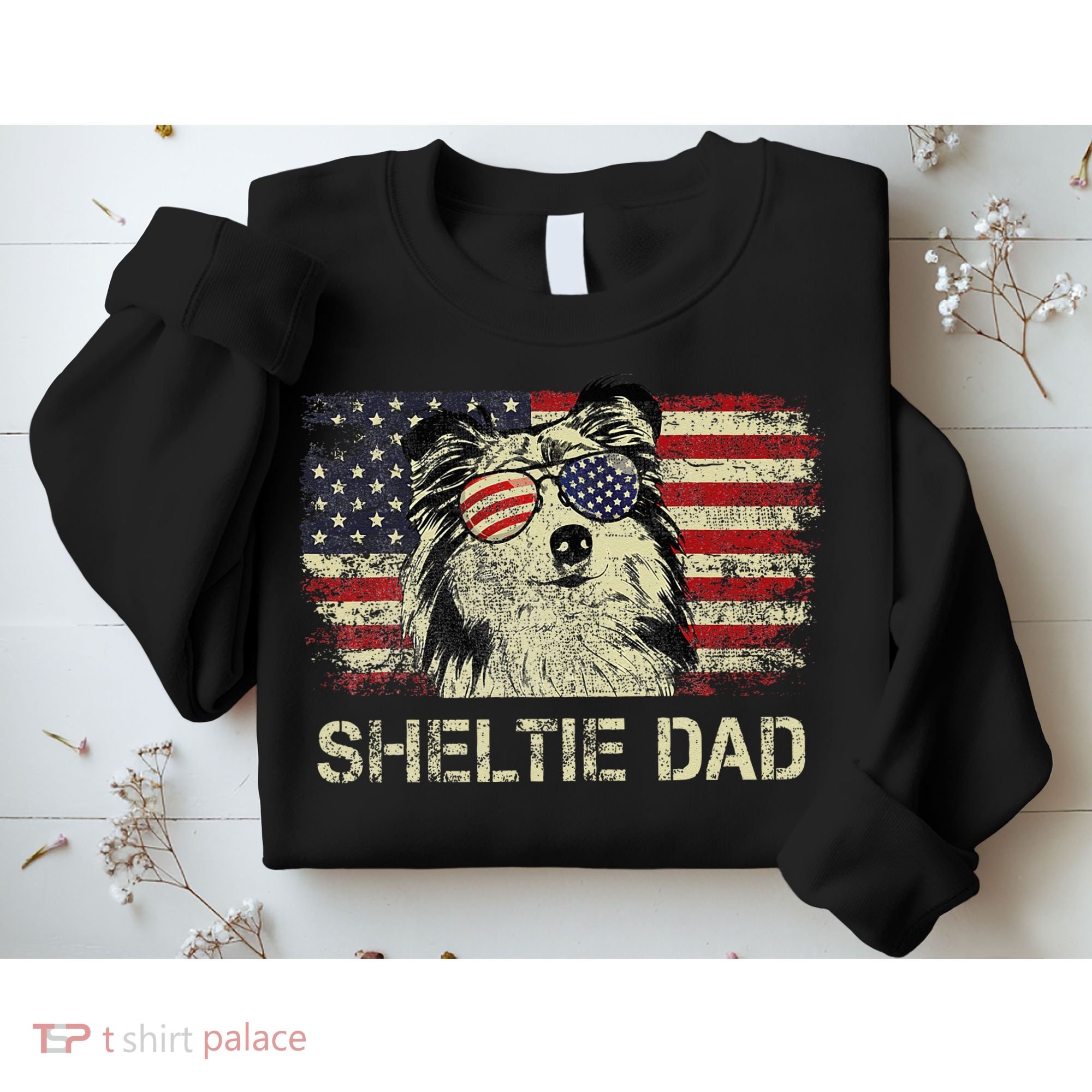 Sheltie Dad Dog Lovers American Flag 4th Of July Sweatshirt