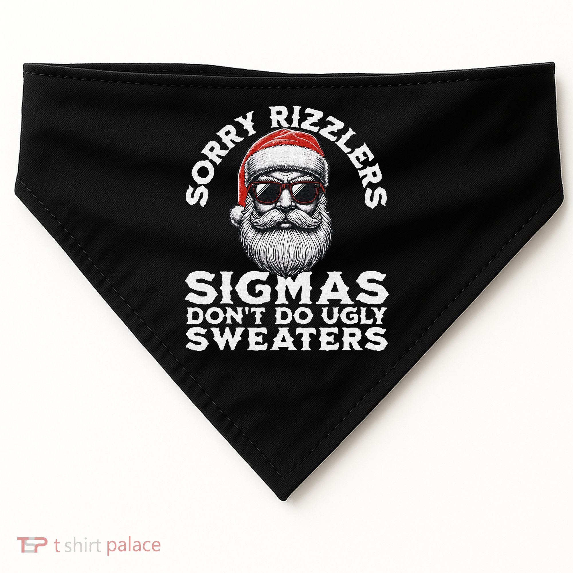 Sigmas DonT Do Ugly Sweaters Christmas Santa Rizz N USA-Made Doggie Bandana