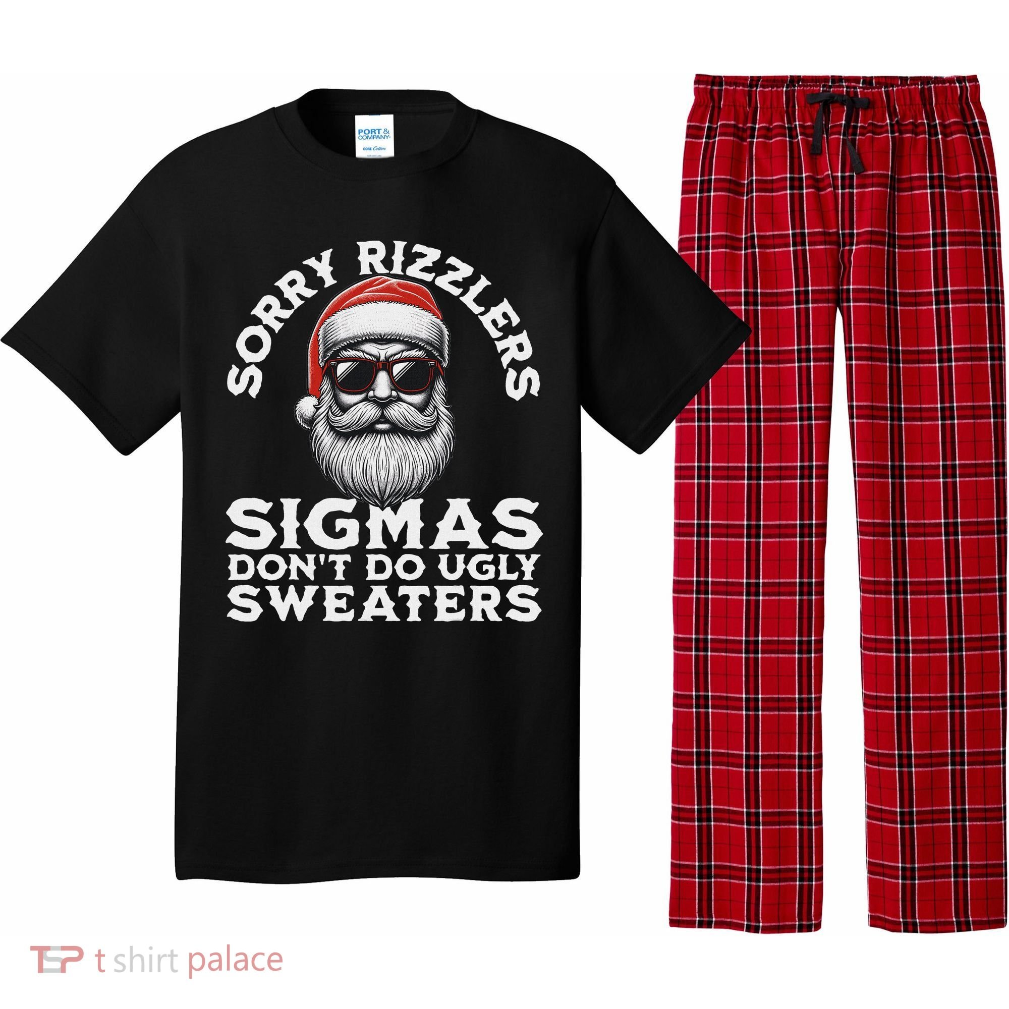 Sigmas DonT Do Ugly Sweaters Christmas Santa Rizz N Pajama Set