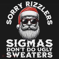 Sigmas DonT Do Ugly Sweaters Christmas Santa Rizz N Mousepad thumb 1