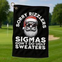 Sigmas DonT Do Ugly Sweaters Christmas Santa Rizz N Golf Towel thumb 1