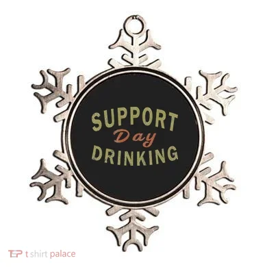 Support Day Drinking Drinking Gift Drunk Ornament