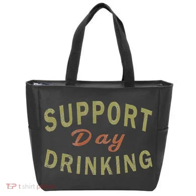Support Day Drinking Drinking Gift Drunk Tote Bag