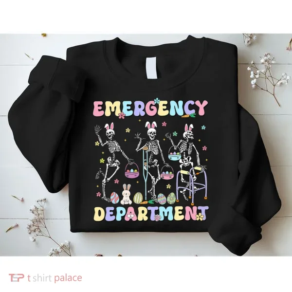 Skeleton Dancing Easter Emergency Department Er Nurse  Sweatshirt