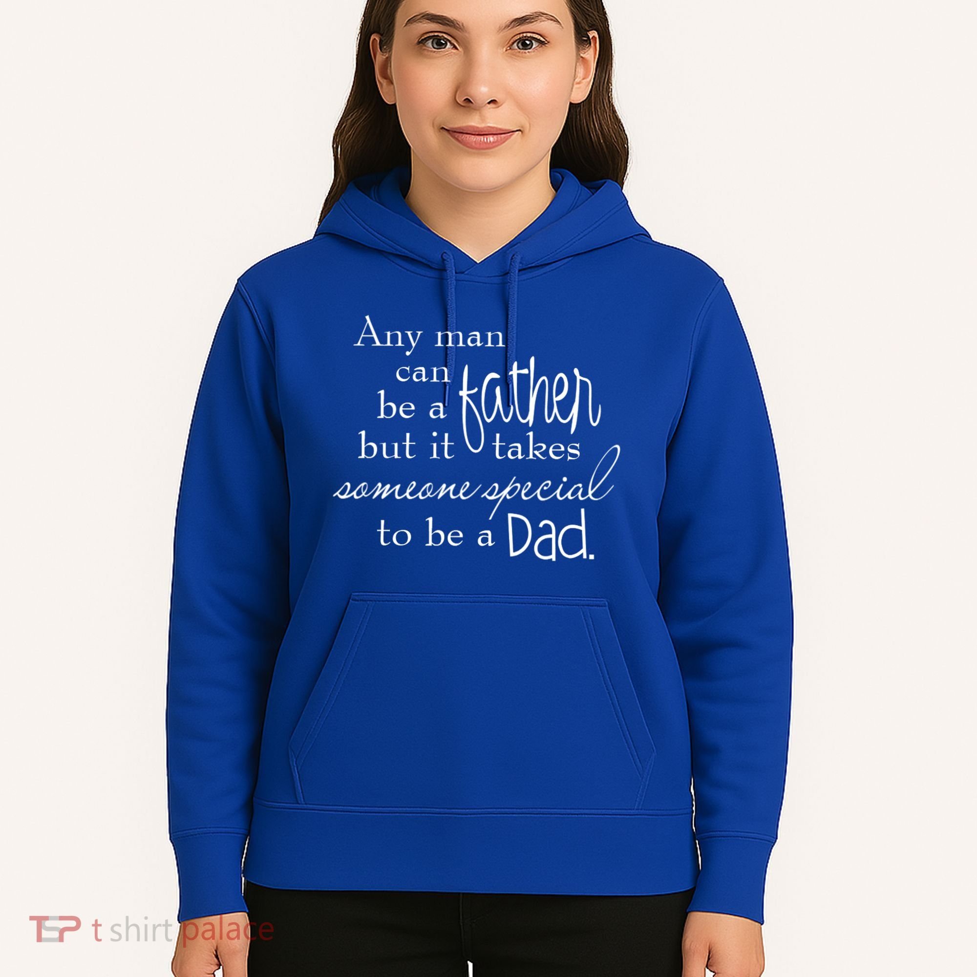 Special Dad Father's Day Gift Quote Hoodie