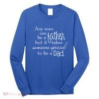 Special Dad Father's Day Gift Quote Long Sleeve Shirt thumb 0