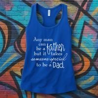 Special Dad Father's Day Gift Quote Women's Tank Top thumb 3