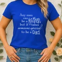 Special Dad Father's Day Gift Quote Women's T-Shirt thumb 2