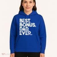 Step Dad Fathers Day Gift Best Bonus Dad Ever Gift Hoodie thumb 5
