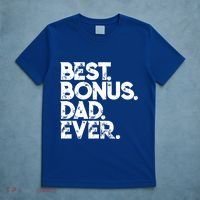 Step Dad Fathers Day Gift Best Bonus Dad Ever Gift T-Shirt thumb 5