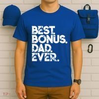 Step Dad Fathers Day Gift Best Bonus Dad Ever Gift T-Shirt thumb 6
