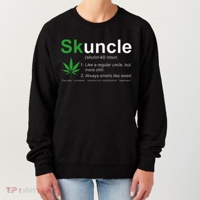 Skuncle Definition Funny Weed Pot Cannabis Marijuana Uncle Women's Sweatshirt