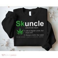 Skuncle Definition Funny Weed Pot Cannabis Marijuana Uncle Sweatshirt thumb 2
