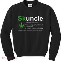 Skuncle Definition Funny Weed Pot Cannabis Marijuana Uncle Kids Sweatshirt thumb 0
