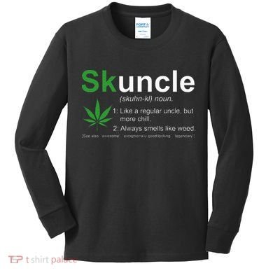 Skuncle Definition Funny Weed Pot Cannabis Marijuana Uncle Kids Long Sleeve Shirt